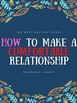 cover image of How to make a comfortable relationship